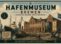 Hafenmuseum Bremen